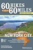 60 Hikes Within 60 Miles: New York City - Including Northern New Jersey, Southwestern Connecticut, and Western Long Island (Paperback, 3rd Revised edition) - Christopher Brooks Photo