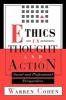 Ethics in Thought and Action - Social and Professional Perspectives (Paperback) - Warren I Cohen Photo