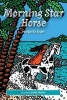 Morning Star Horse (Paperback) - Margarita Engle Photo