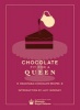 Chocolate Fit for A Queen (Hardcover) - Historic Royal Palaces Enterprises Limited Photo