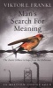 Man's Search for Meaning - The Classic Tribute to Hope from the Holocaust (Paperback, Export ed) - Victor E Frankl Photo