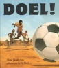 Doel! (Afrikaans, Paperback) - Mina Javaherbin Photo