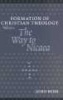 Formation of Christian Theology, Vol 1 - The Way to Nicaea (Paperback) - John Behr Photo