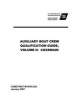  Auxiliary Boat Crew Qualification Guide, Volume II - Coxswain Comdtinst M16794.53a (Paperback) - United States Coast Guard Photo