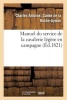 Manuel Du Service de La Cavalerie Legere En Campagne (French, Paperback) - De La Roche Aymon A C E P Photo