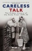 Their Darkest Hour - Careless Talk: The Hidden History of the Home Front 1939-45 (Paperback, New edition) - Stuart Hylton Photo