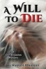 A Will to Die - A Cliff Knowles Mystery (Paperback) - Russell Atkinson Photo