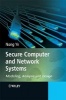 Secure Computer and Network Systems - Modeling, Analysis and Design (Hardcover) - Nong Ye Photo