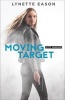 Moving Target (Paperback) - Lynette Eason Photo