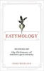 Eatymology - The Dictionary of Modern Gastronomy (Hardcover) - Josh Friedland Photo