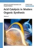 Acid Catalysis in Modern Organic Synthesis (Hardcover) - Hisashi Yamamoto Photo