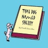 That Dog Named Sherry - The Story of a Little Dog. (Paperback) - Priscilla Baer Photo