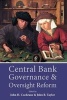 Central Bank Governance and Oversight Reform (Hardcover) - John Cochrane Photo