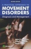 A Practical Approach to Movement Disorders - Diagnosis and Management (Paperback, 2nd Revised edition) - Hubert H Fernandez Photo