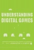 Understanding Digital Games (Paperback) - Jason Rutter Photo