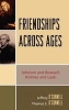 Friendships Across Ages - Johnson & Boswell; Holmes & Laski (Hardcover) - Jeffrey OConnell Photo