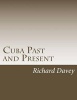 Cuba Past and Present (Paperback) - Richard Davey Photo