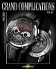 Grand Complications Volume IX, Volume 9 - High-Quality Watchmaking, Volume IX (Hardcover) - Tourbillon International Photo