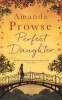 Perfect Daughter (Paperback, UK Airports ed) - Amanda Prowse Photo