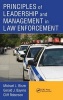 Principles of Leadership and Management in Law Enforcement (Hardcover, New) - Michael L Birzer Photo