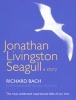 Jonathan Livingston Seagull - A Story (Paperback, New Illustrated Thorsons Classics edition) - Richard Bach Photo