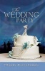 The Wedding Party (Paperback) - Tracey Richardson Photo