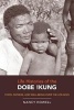 Life Histories of the Dobe !Kung - Food, Fatness, and Well-Being Over the Life-Span (Paperback, New) - Nancy Howell Photo