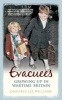 Evacuees - Growing Up in Wartime Britain (Paperback) - Geoffrey Lee Williams Photo