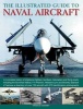 The Illustrated Guide to Naval Aircraft (Paperback) - Francis Crosby Photo