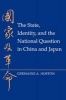 The State, Identity and the National Question in China and Japan (Paperback, New) - Germaine A Hoston Photo