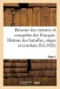 Resume Des Victoires Et Conquetes Des Francais. Histoire Des Batailles. Tome 1 (French, Paperback) - Sans Auteur Photo