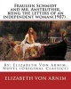 Fraulein Schmidt and Mr. Anstruther, Being the Letters of an Independent Woman(1907) . - By: . Novel (Original Classics) (Paperback) - Elizabeth Von Arnim Photo