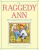 The Raggedy Ann 100th Anniversary Treasury - How Raggedy Ann Got Her Candy Heart; Raggedy Ann and Rags; Raggedy Ann and Andy and the Camel with the Wrinkled Knees; Raggedy Ann's Wishing Pebble; Raggedy Ann and Andy and the Nice Police Officer (Hardcover)  Photo