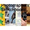 Photographers' Sketchbooks (Hardcover) - Stephen McLaren Photo