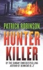 Hunter Killer (Paperback, New ed) - Patrick Robinson Photo