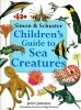 Simon & Schuster Children's Guide to Sea Creatures (Hardcover, Library binding) - Jinny Johnson Photo