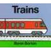 Trains (Hardcover, Library binding) - Byron Barton Photo