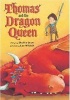 Thomas and the Dragon Queen (Paperback) - Shutta Crum Photo