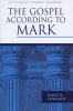 The Gospel According to Mark (Hardcover) - James R Jr Edwards Photo