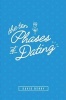 The 10 Phases of Dating (Hardcover) - David Berry Photo