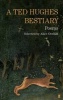 A  Bestiary - Selected Poems (Paperback, Main) - Ted Hughes Photo