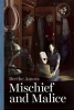 Mischief and Malice (Hardcover) - Berthe Amoss Photo