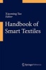 Handbook of Smart Textiles 2015 (Hardcover) - Xiaoming Tao Photo