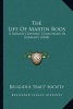 The Life of Martin Boos - A Roman Catholic Clergyman in Germany (1848) (Paperback) - Religious Tract Society Photo