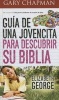 GUI?A de Una Jovencita Para Descubrir Su Biblia // A Girl's Guide to Discovering Her Bible (Spanish, Paperback) - Elizabeth George Photo