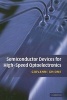 Semiconductor Devices for High-speed Optoelectronics (Hardcover) - Giovanni Ghione Photo