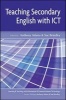 Teaching Secondary English with ICT (Paperback) - Anthony Adams Photo