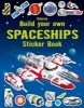 Build Your Own Spaceships Sticker Book (Staple bound) - Simon Tudhope Photo