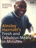 's Fresh and Fabulous Meals in Minutes (Paperback) - Ainsley Harriott Photo