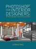 Photoshop for Interior Designers - A Nonverbal Communication (Paperback, New) - Suining Ding Photo